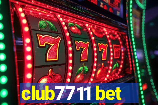 club7711 bet